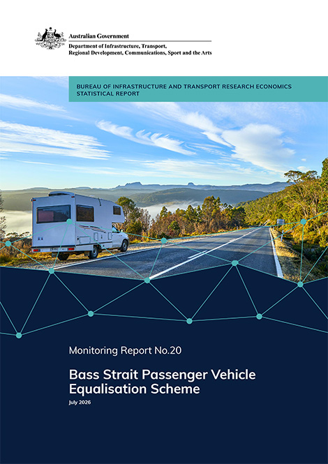 Bass Strait Passenger Vehicle Equalisation Scheme (BSPVES) Monitoring Report No. 20