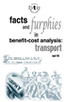 Facts and Furphies in Benefit-Cost Analysis: Transport
