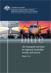 A regional economy: a case study Air transport services in regional Australia: trends and accessof Tasmania