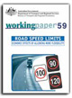 Working Paper 59 - Road Speed Limits: Economic Effects of Allowing more Flexibility